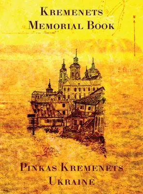 Libro conmemorativo de Kremenets - Memorial Book of Kremenets