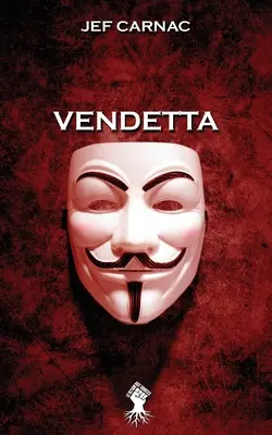 Vendetta: Nouvelle dition