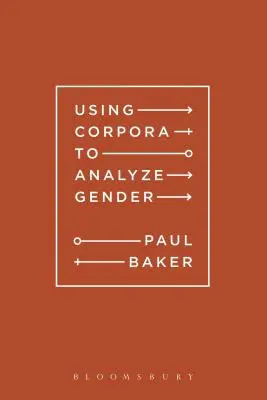 Uso de corpus para analizar el género - Using Corpora to Analyze Gender