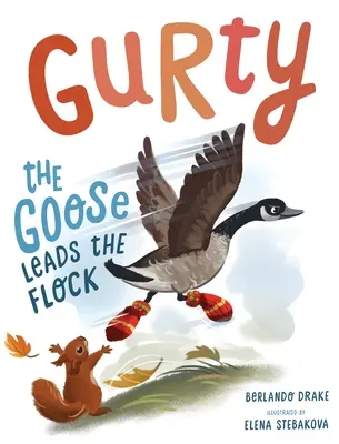 El ganso Gurty guía al rebaño - Gurty the Goose Leads the Flock