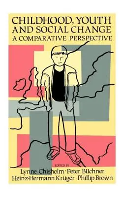 Infancia, juventud y cambio social: Una perspectiva comparada - Childhood, Youth and Social Change: A Comparative Perspective