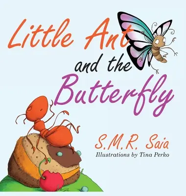 La hormiguita y la mariposa Las apariencias engañan - Little Ant and the Butterfly: Appearances Can Be Deceiving