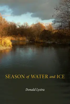 Temporada de agua y hielo - Season of Water and Ice