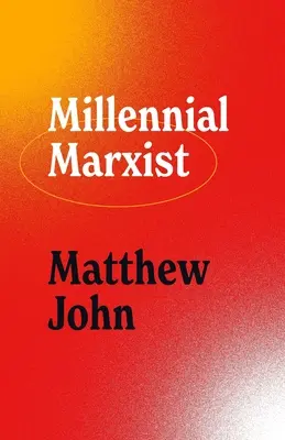 Marxista milenario - Millennial Marxist