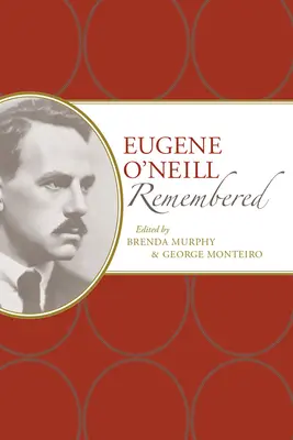 Eugene O'Neill recordado - Eugene O'Neill Remembered