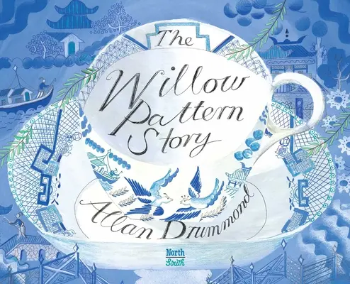 La historia de Willow Pattern - The Willow Pattern Story