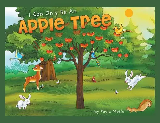 Sólo puedo ser un manzano - I Can Only Be An Apple Tree