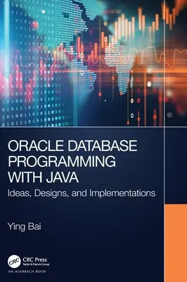 Programación de Bases de Datos Oracle con Java: Ideas, Diseños e Implementaciones - Oracle Database Programming with Java: Ideas, Designs, and Implementations