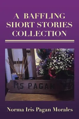 Una colección de cuentos desconcertantes - A Baffling Short Stories Collection