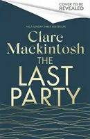 Last Party - El nuevo misterio y bestseller del Sunday Times - Last Party - The twisty new mystery and instant Sunday Times bestseller
