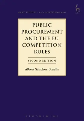 La contratación pública y las normas de competencia de la UE - Public Procurement and the EU Competition Rules