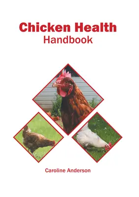 Manual de salud de las gallinas - Chicken Health Handbook