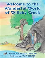 Bienvenidos al maravilloso mundo de Willaby Creek - Welcome to the Wonderful World of Willaby Creek