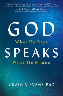 Dios habla: Lo que dice, lo que quiere decir - God Speaks: What He Says; What He Means