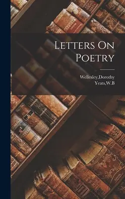 Cartas sobre poesía - Letters On Poetry