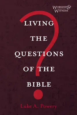 Vivir las preguntas de la Biblia - Living the Questions of the Bible
