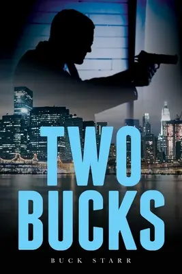 Dos Bucks - Two Bucks