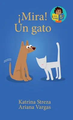 ¡Mira! Un Gato - Mira! Un Gato