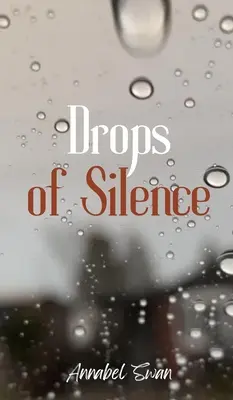 Gotas de silencio - Drops of Silence