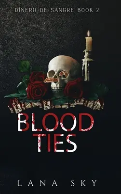 Blood Ties: A Dark Cartel Romance