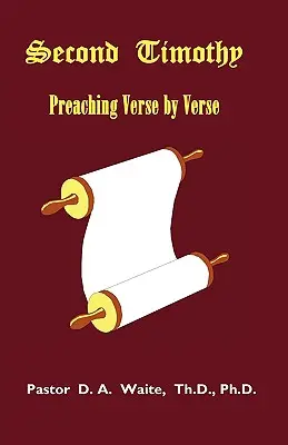 Segunda de Timoteo, predicación versículo a versículo - Second Timothy, Preaching Verse by Verse