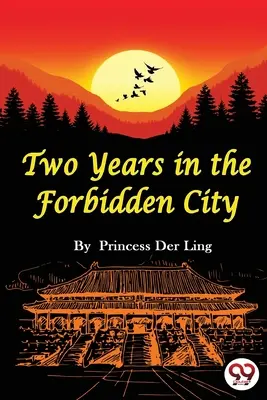 Dos años en la Ciudad Prohibida - Two Years In the Forbidden City