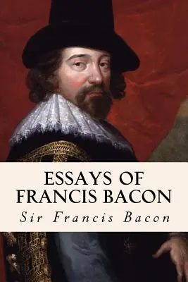 Ensayos de Francis Bacon - Essays of Francis Bacon