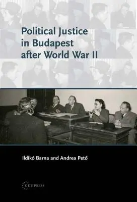 Justicia política en Budapest tras la Segunda Guerra Mundial - Political Justice in Budapest after World War II