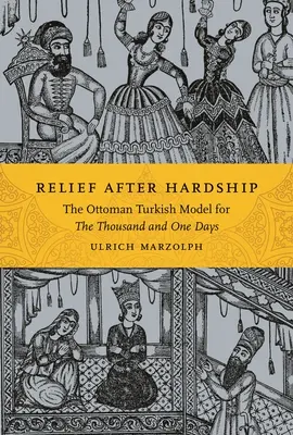 Alivio tras la penuria: El modelo turco otomano de los mil y un días - Relief After Hardship: The Ottoman Turkish Model for the Thousand and One Days