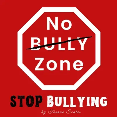 No Bully Zone: Stop Bullying