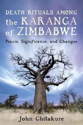 Rituales de muerte entre los karanga de Zimbabue - Death Rituals among the Karanga of Zimbabwe