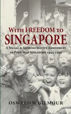 Con libertad a Singapur - With Freedom to Singapore