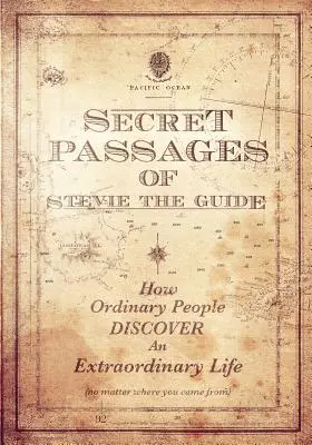 Pasajes secretos de Stevie el Guía - Secret Passages of Stevie the Guide