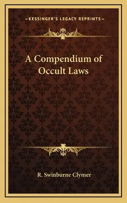 Compendio de Leyes Ocultas - A Compendium of Occult Laws