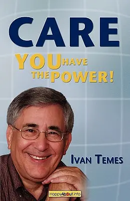 Cuidado: ¡Tú tienes el poder! - Care: You Have the Power!