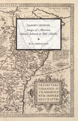 Leyendas doradas: Imágenes de Abisinia, de Samuel Johnson a Bob Marley - Golden Legends: Images of Abyssinia, Samuel Johnson to Bob Marley