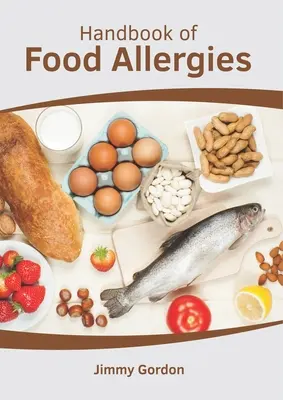 Manual de alergias alimentarias - Handbook of Food Allergies