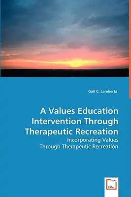 Una intervención de educación en valores a través del ocio terapéutico - A Values Education Intervention Through Therapeutic Recreation
