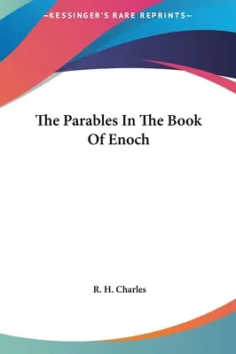 Las parábolas del libro de Enoc - The Parables In The Book Of Enoch