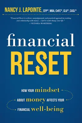 Reajuste financiero: Cómo tu mentalidad sobre el dinero afecta a tu bienestar financiero - Financial Reset: How Your Mindset about Money Affects Your Financial Well-Being