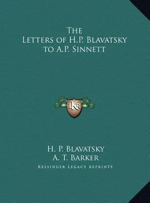 Las Cartas de H.P. Blavatsky a A.P. Sinnett - The Letters of H.P. Blavatsky to A.P. Sinnett