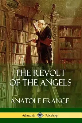 La revuelta de los ángeles - The Revolt of the Angels