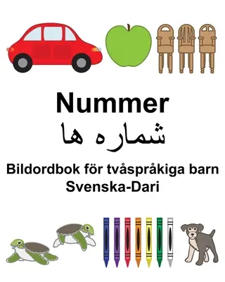 Swedish-Dari Number/شماره ها Diccionario de imágenes para niños bilingües - Svenska-Dari Nummer/شماره ها Bildordbok fr tvsprkiga barn