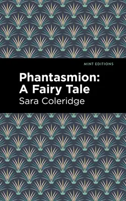 Phantasmion: Un cuento de hadas - Phantasmion: A Fairy Tale