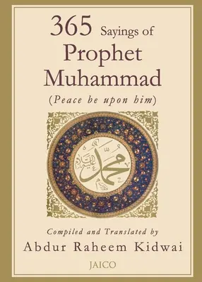 365 dichos del Profeta Muhammad - 365 Sayings of Prophet Muhammad