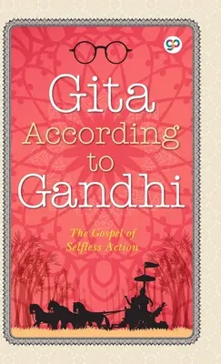 El Gita según Gandhi - Gita According to Gandhi