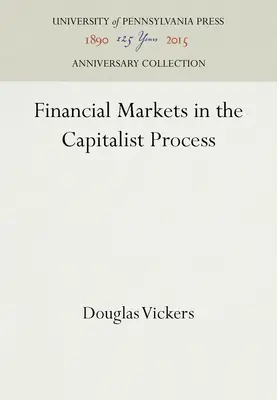 Los mercados financieros en el proceso capitalista - Financial Markets in the Capitalist Process