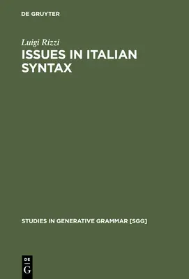Cuestiones de sintaxis italiana - Issues in Italian Syntax