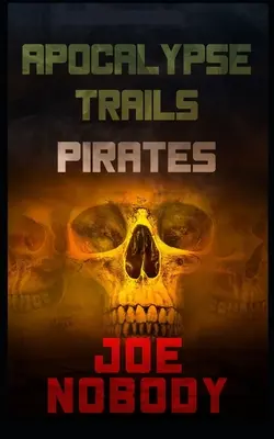 Apocalypse Trails: Piratas - Apocalypse Trails: Pirates