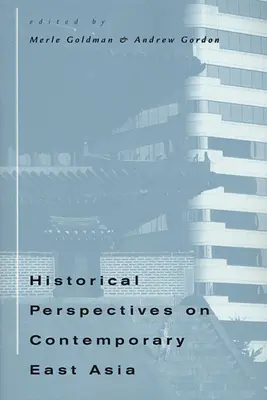 Perspectivas históricas del Asia Oriental contemporánea - Historical Perspectives on Contemporary East Asia